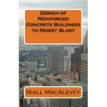 Design of Reinforced Concrete Buildings to Resist Blast