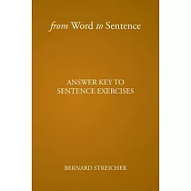 From Word to Sentence： Answer Key to Sentence Exercises