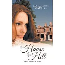The House on the Hill： Rebecca， the House on the Hill