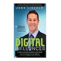 Digital Influencer： A Guide to Achieving Influencer Status Online