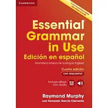 Essential Grammar in Use With Answers： Includes Interactive Ebook ─ Spanish Edition
