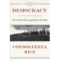 Democracy： Stories from the Long Road to Freedom