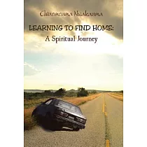 Learning to Find Home： A Spiritual Journey