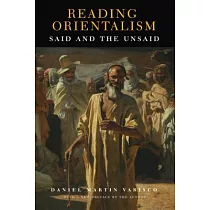 Reading Orientalism： Said and the Unsaid