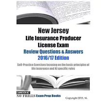 New Jersey Life Insurance Producer License Exam Review Questions & Answers 2016─17