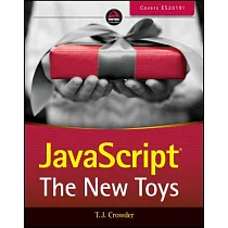 JavaScript： The New Toys
