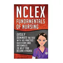 NCLEX： Fundamentals of Nursing
