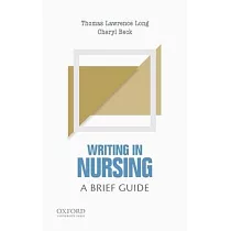 Writing in Nursing： A Brief Guide