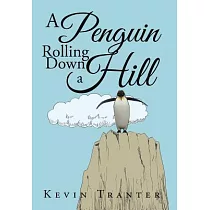 A Penguin Rolling Down a Hill