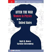 After the War： Us Women in Physics