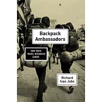 Backpack Ambassadors： How Youth Travel Integrated Europe