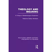 Theology and Meaning： A Critique of Metatheological Scepticism