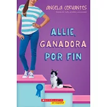 Allie， Ganadora Por Fin / Allie， First at Last