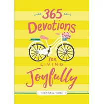 365 Devotions for Living Joyfully