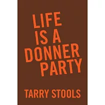Life Is a Donner Party