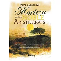 Morteza and the Noble Aristocrats