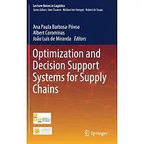 Optimization and Decision Support Systems for Supply Chains