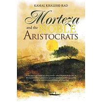 Morteza and the Noble Aristocrats