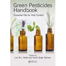 Green Pesticides Handbook： Essential Oils for Pest Control