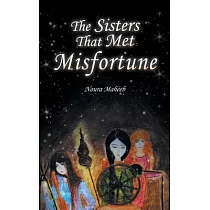 The Sisters That Met Misfortune