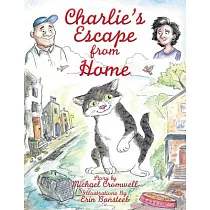 Charlie’s Escape from Home
