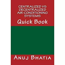 Centralized Vs Decentralized Air─conditioning Systems： Quick Book