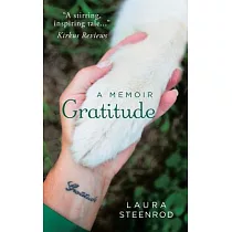 Gratitude： A Memoir