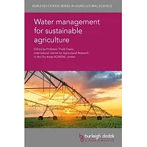 Water Management for Sustainable Agriculture