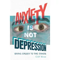 Anxiety Is Not Depression