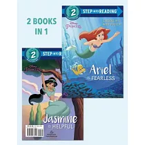 迪士尼公主故事二合一讀本 (4─7歲適讀)Ariel Is Fearless/Jasmine Is Helpful (Disney Princess) (Step into Reading)