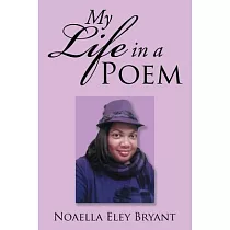 My Life in a Poem