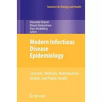 Modern Infectious Disease Epidemiology： Concepts， Methods， Mathematical Models， and Public Health
