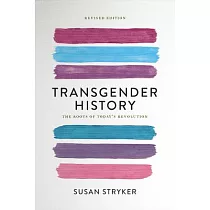 Transgender History： The Roots of Today’s Revolution