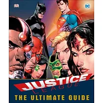 DC Comics Justice League the Ultimate Guide