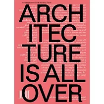 Architecture Is All over