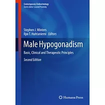 Male Hypogonadism： Basic， Clinical and Therapeutic Principles