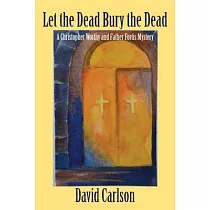 Let the Dead Bury the Dead