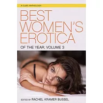 Best Women’s Erotica of the Year， Volume 3