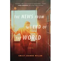 The News from the End of the World