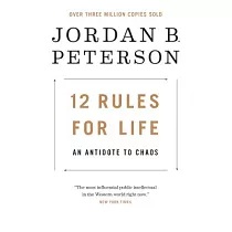 12 Rules for Life： An Antidote to Chaos