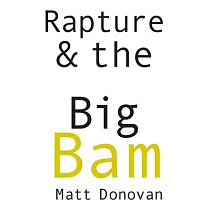 Rapture & the Big Bam： Poems