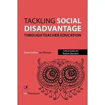 Tackling Social Disadvantage Through Teacher Education