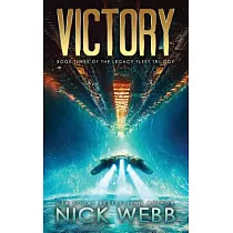 Victory： Book 3 of the Legacy Fleet Trilogy