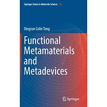 Functional Metamaterials and Metadevices