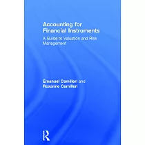 Accounting for Financial Instruments： A Guide to Valuation and Risk Management