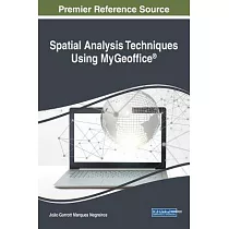 Spatial Analysis Techniques Using MyGeoffice(R)
