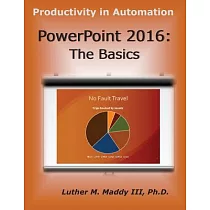 Powerpoint 2016： The Basics