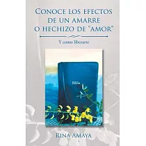 Conoce los efectos de un amarre o hechizo de amor： Y Como Liberarte