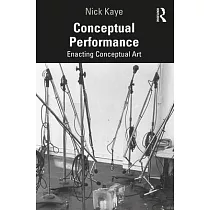 Conceptual Performance： Radical Art， Time and Action