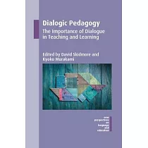 Dialogic Pedagogy： The Importance of Dialogue in Teaching and Learning